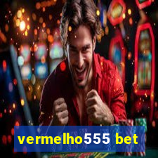vermelho555 bet